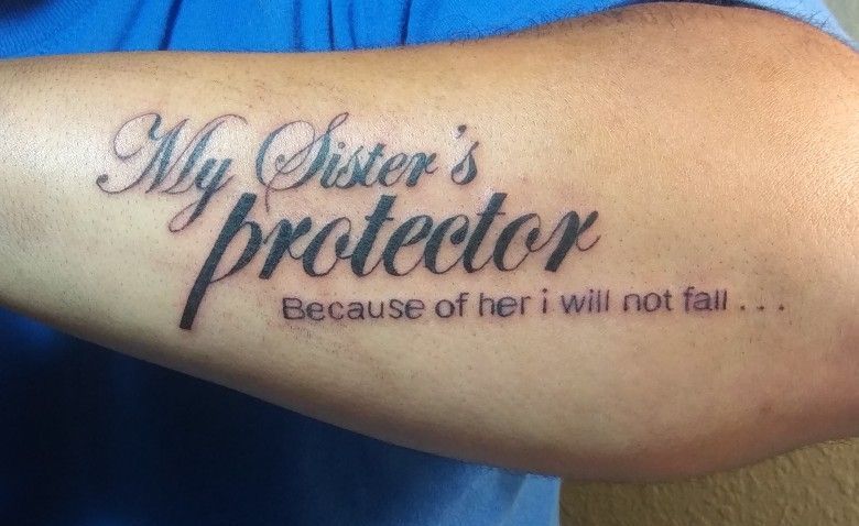 My Sisters Protector Tattoo on Forearm