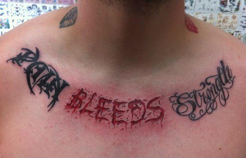 Bloody Text  Tattoo for men on chest